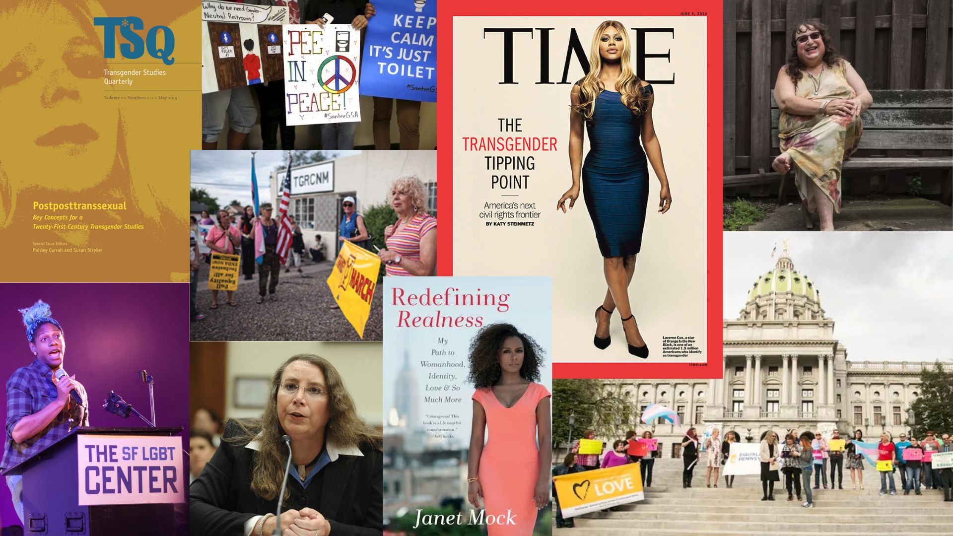 Collage of materials from the “Trans Tipping Point” era, including the cover of Transgender Studies Quarterly, Laverne Cox’s TIME magazine cover, Janet Mock’s memoir Redefining Realness, images of trans activists, public demonstrations, and protests for transgender rights.